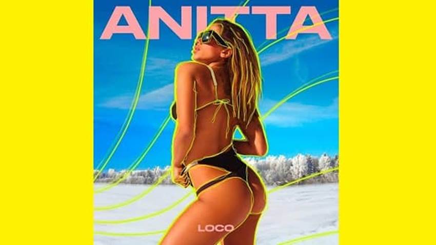 Anitta presenta el “Loco”