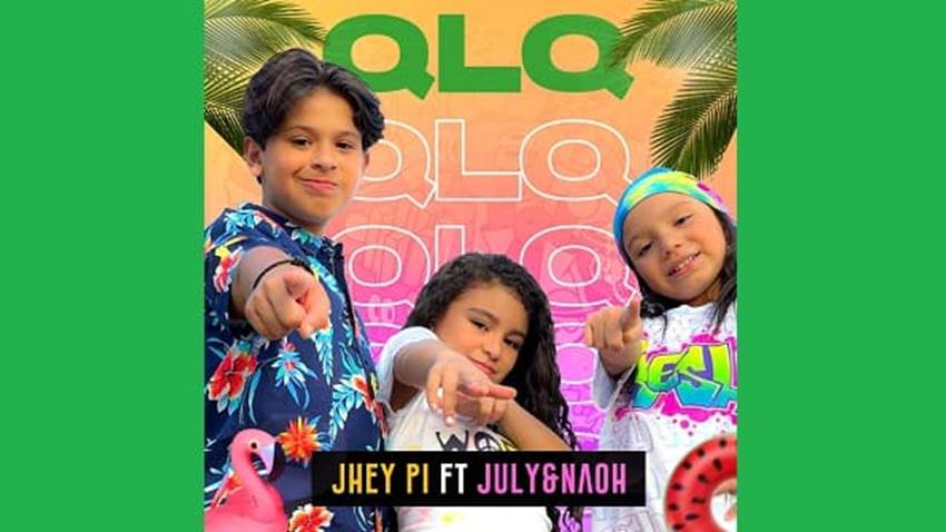 “QLQ” el grito musical de Jhey Pi feat. July & Naoh