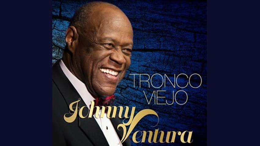 Última producción de Johnny Ventura “Tronco Viejo” fue con JN Music Group