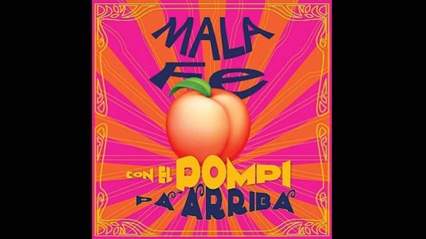 Mala Fe viral con su tema “Con el pompi pa' arriba”