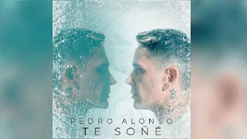 Pedro Alonso presenta su versión del tema “Te Soñé”