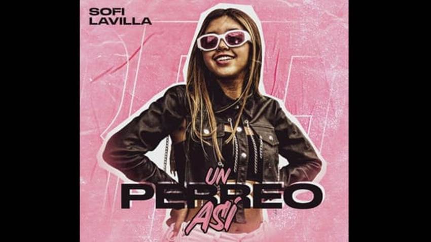 Sofi LaVilla llega con “Un perreo así”
